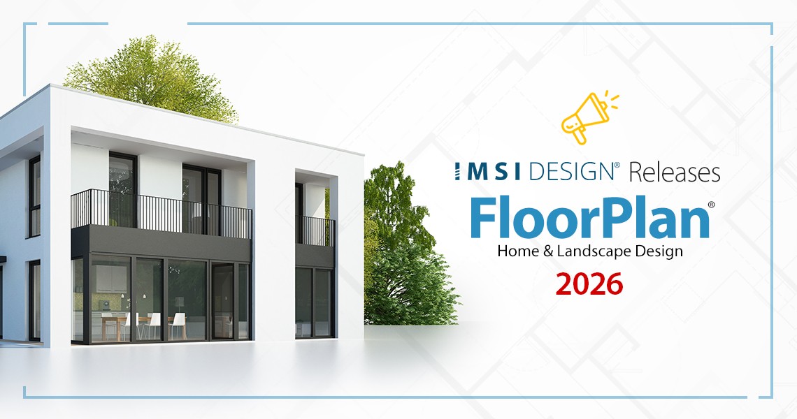 IMSI Design Releases FloorPlan® 2026